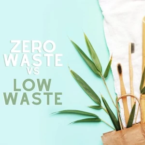 Mi a különbség a zero waste és a low waste között?