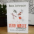 Kép 1/3 - Bea Johnson: Zero Waste Otthon 